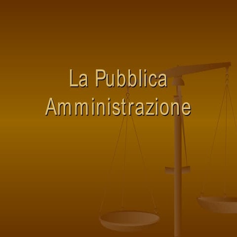 La Pubblica Amministrazione | PPT