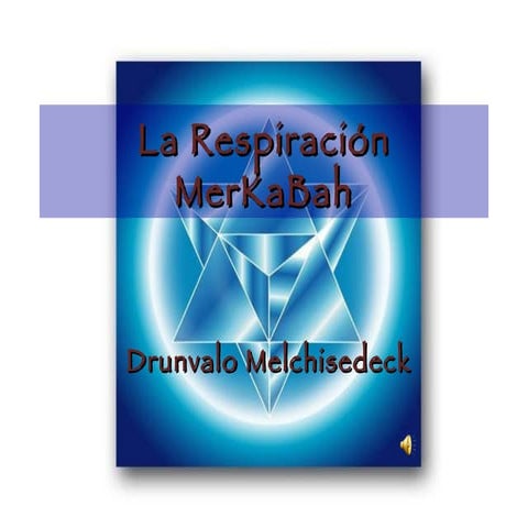 La RespiracióN Mer Ka Bah