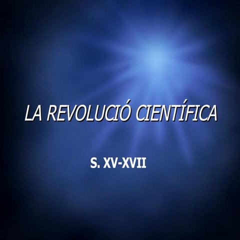 La revolucio científica s.XV-XII