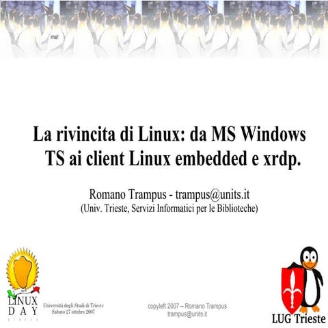 La rivincita di Linux: da MS Windows TS ai client Linux embedded e xrdp. - Ro...