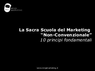 La Sacra Scuola del Marketing Non-Convenzionale 