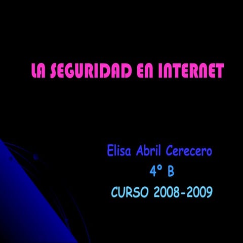 La Seguridad En Internet - Elisa