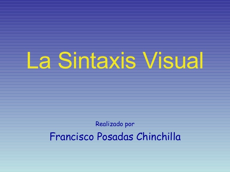 La Sintaxis Visual