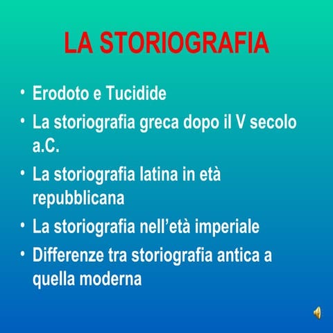 La Storiografia | PPT