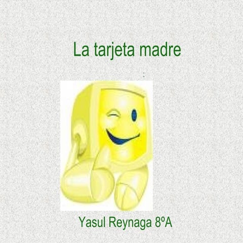 la targeta madre