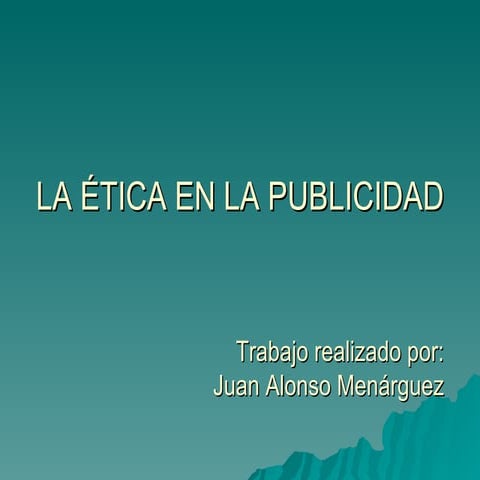 La Ética en la Publicidad