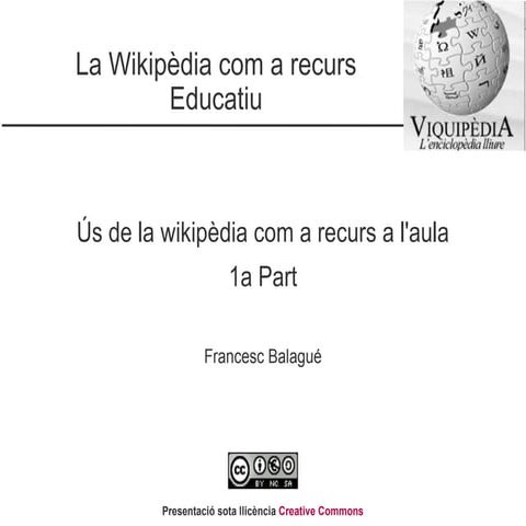 La wikipedia com a recurs educatiu (I)