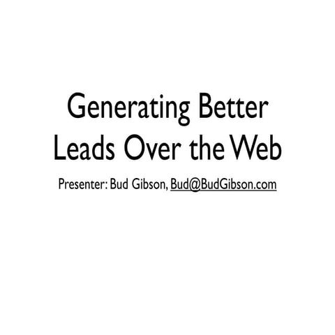Generating better leads over the web