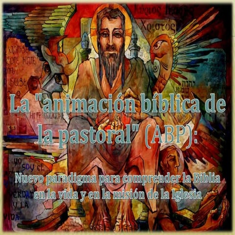 La animación Bíblica de la pastoral | PPTX