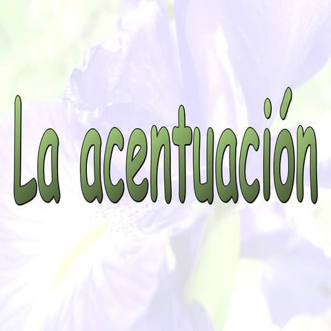 La acentuación