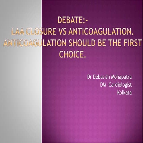 LAA CLOSURE VS ANTICOAGULATION.pptx
