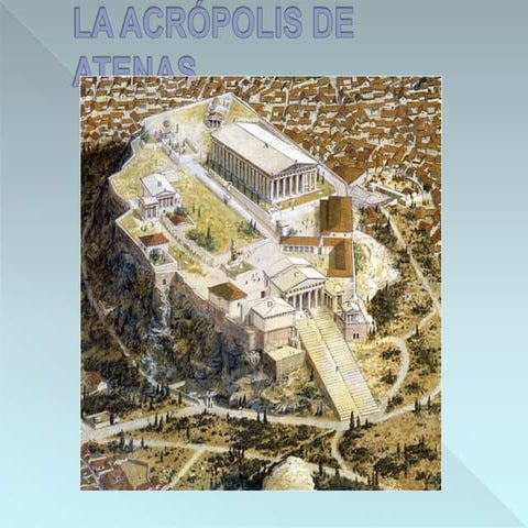 La acrópolis. Visión general | PPTX