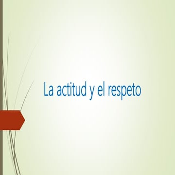 La actitud y el respeto.pptx