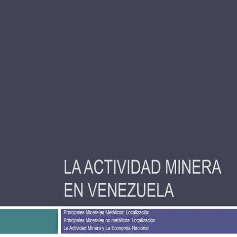 La actividad minera en Venezuela 