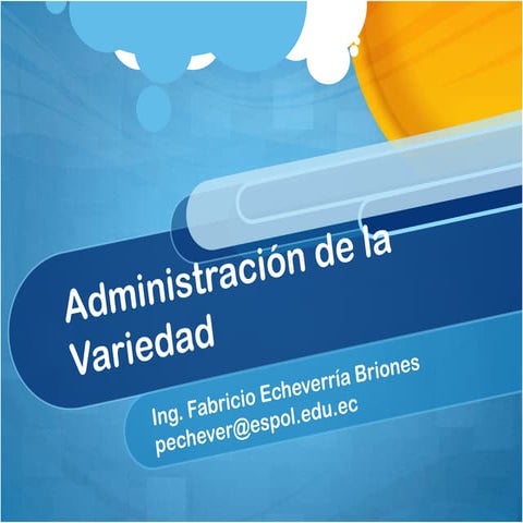 La administración de variedad
