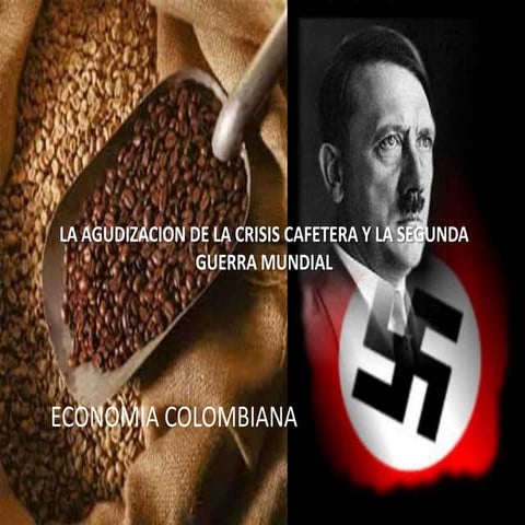 La agudizacion de la crisis cafetera y la