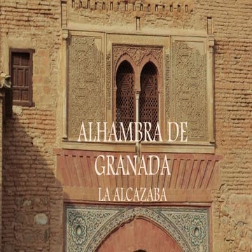 La Alhambra de Granada. La Alcazaba.