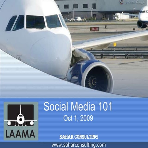 Social Media 101- LAAMA
