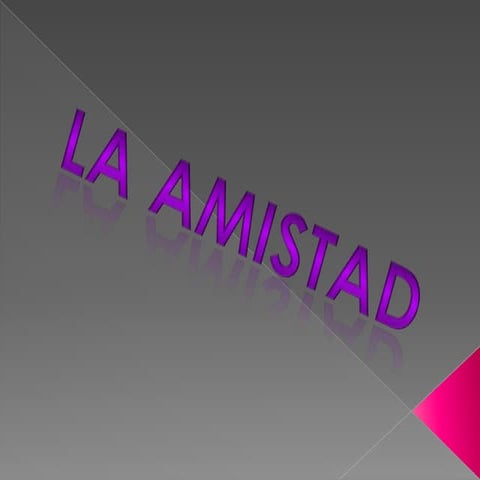 La amistad