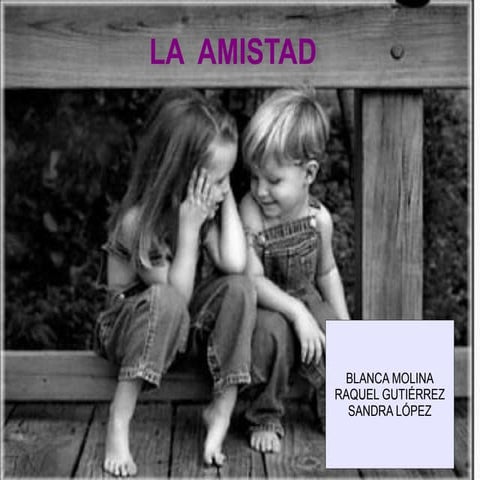 La amistad