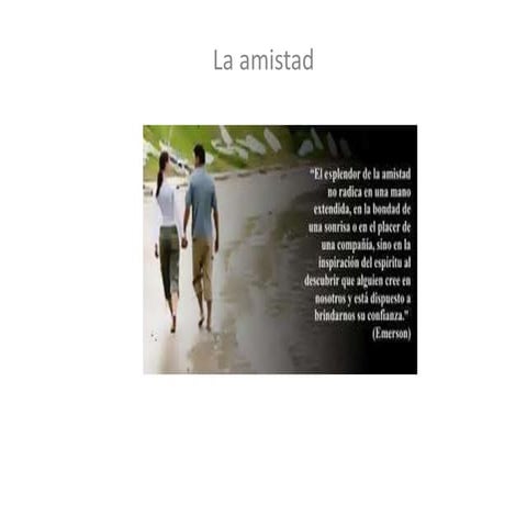 La amistad