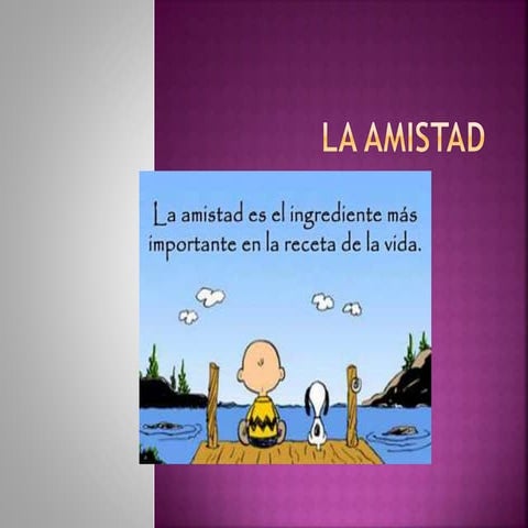 La amistad