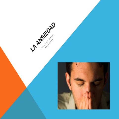 La ansiedad