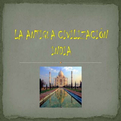 La antigua civilización india