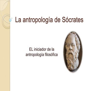 La Antropología de Sócrates