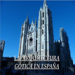 La Arquitectura Gótica en España