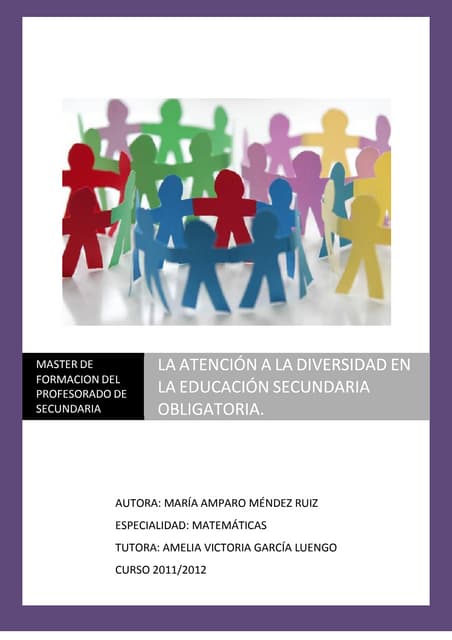 La atención a la diversidad.