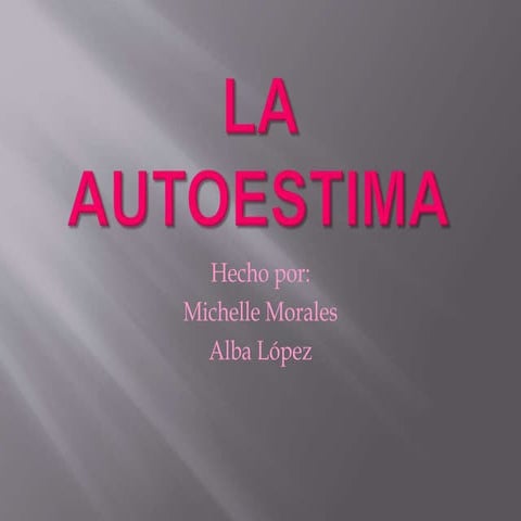 La  autoestima michi y alba
