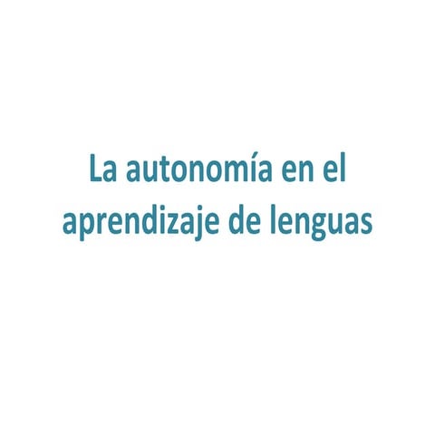 La autonomía en el aprendizaje de lenguas