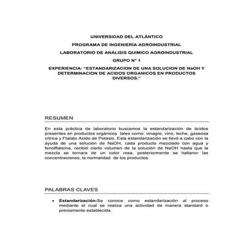 ESTANDARIZACION DE UNA SOLUCION DE NaOH Y DETERMINACION DE ACIDOS ORGANICOS E...
