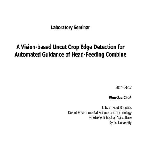 A vision-based uncut crop edge detection method for automated guidance of hea...