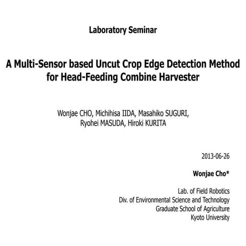 A multi-sensor based uncut crop edge detection method for head-feeding combin...