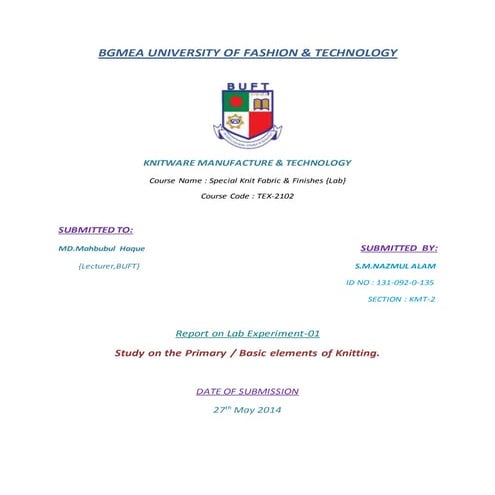 Study on the Primary / Basic elements of Knitting.