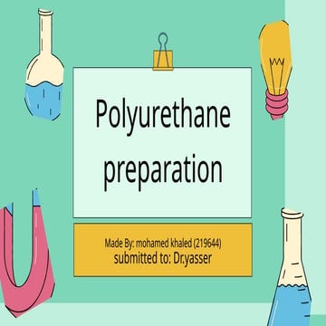 Polyurethane-structure,types,properties,preparation,application | PPTX