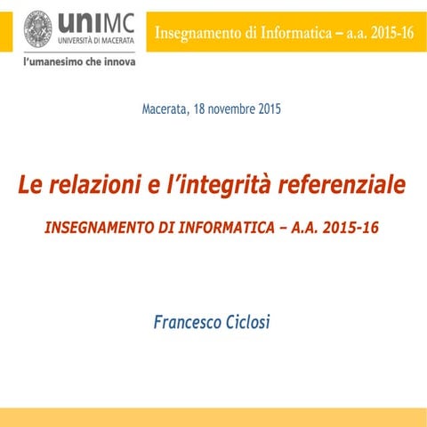 MODULO LAB4 --> Le relazioni e l’integrità referenziale