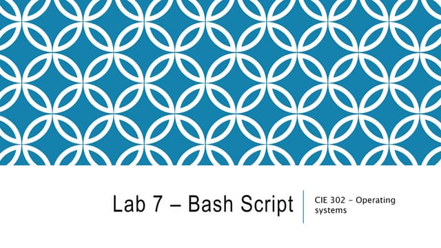 Lab 7 - Bash Script.pptx