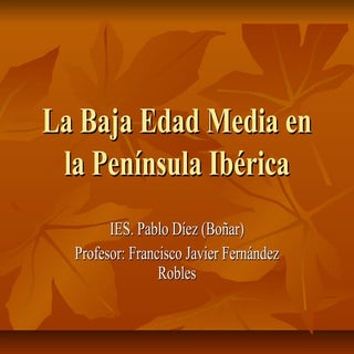 La baja edad media en la península ...