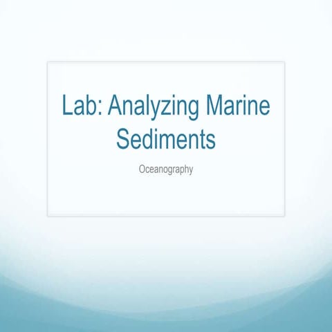 Lab: Analzing Marine Sediments
