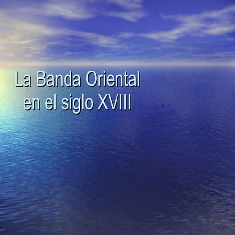 La banda oriental s xviii