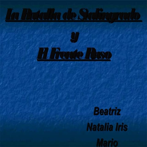 La batalla de stalingrado y noseque del frente ruso