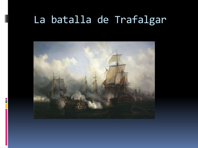 Quien Gano La Batalla De Trafalgar