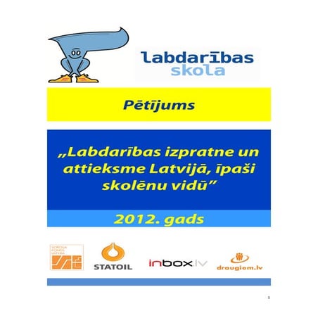„Labdarības izpratne un attieksme Latvijā, īpaši skolēnu vidū