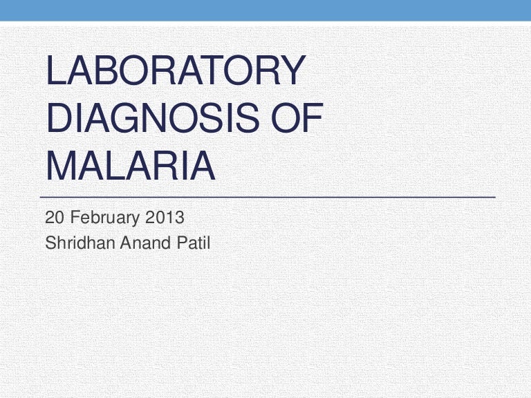 Lab diagnosis of malaria
