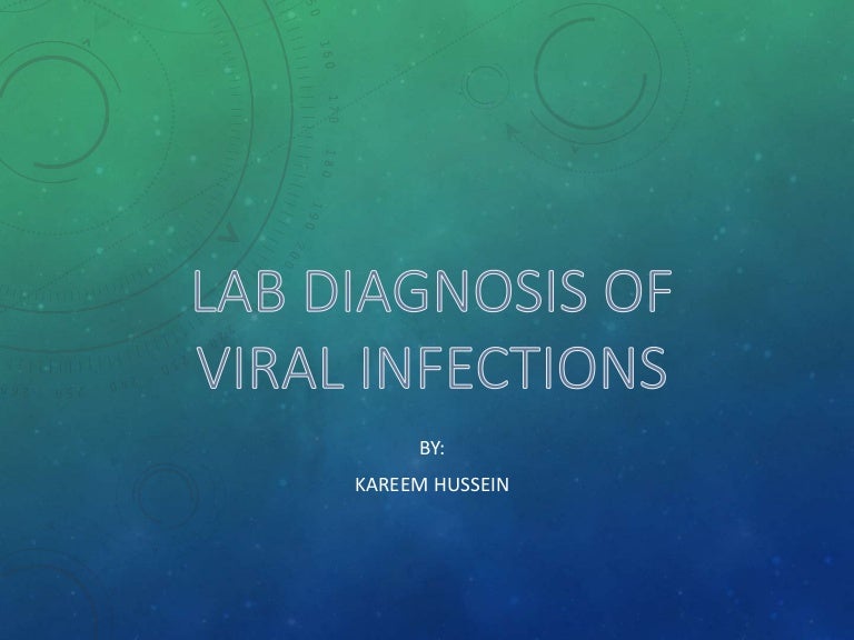 Lab diagnosis of viral infection