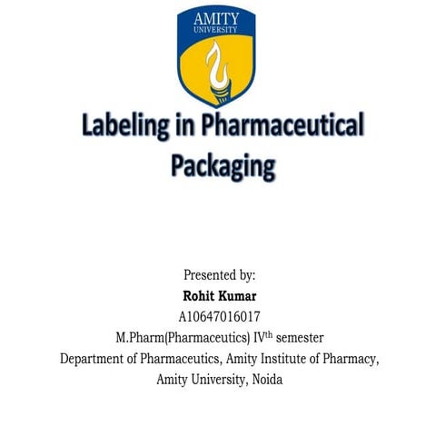 Labeling in pharmaceutical packaging | PPTX