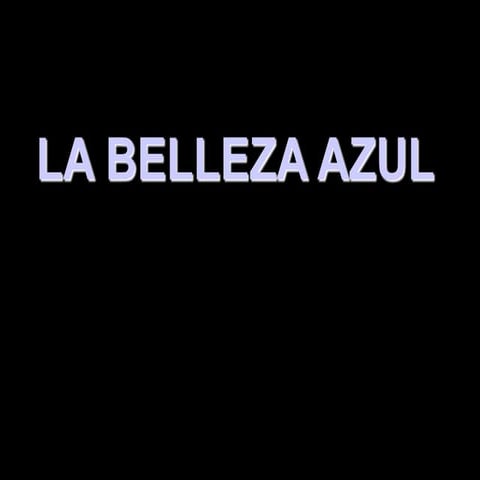 Belleza azul